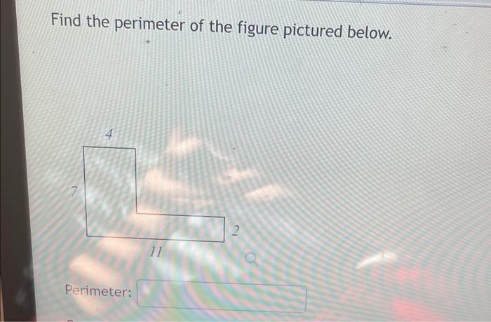 Find The Perimeter Of The Figure Pictured Below 4 Perimeter 2 1