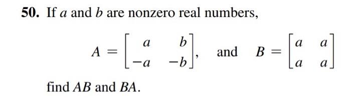50 If A And B Are Nonzero Real Numbers A B B Find Ab And Ba A And B Aa 1
