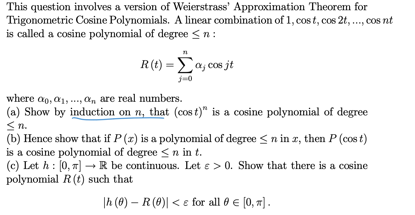 This Question Involves A Version Of Weierstrass Approximation Theorem For Trigonometric Cosine Polynomials A Linear Co 1