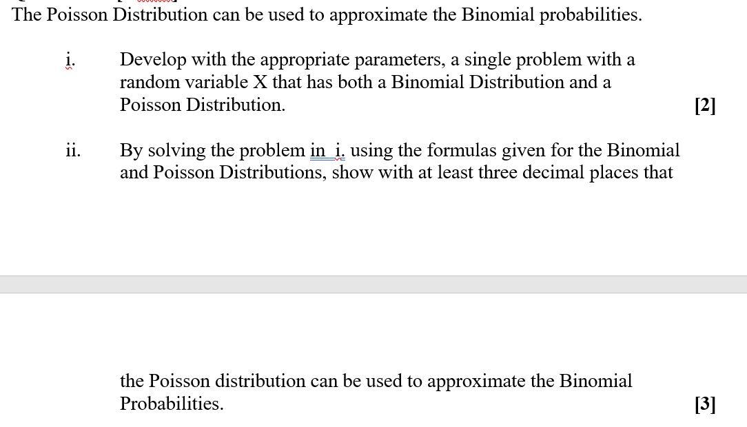 The Poisson Distribution Can Be Used To Approximate The Binomial Probabilities Develop With The Appropriate Parameters 1