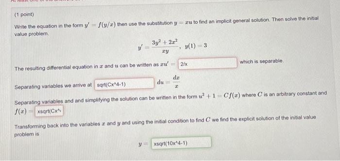 1 Point Write The Equation In The Form Y F Y Z Then Use The Substitution Y Mu To Find An Implicit General Solution 1