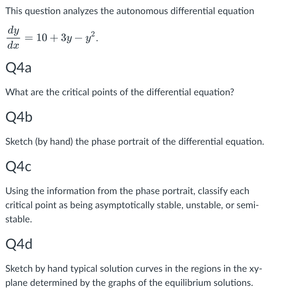 This Question Analyzes The Autonomous Differential Equation Dy Dx Q4a What Are The Critical Points Of The Differential E 1