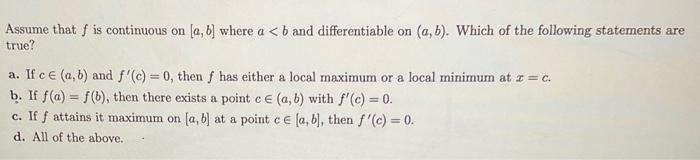 Assume That F Is Continuous On A B Where A B And Differentiable On A B Which Of The Following Statements Are Tr 1