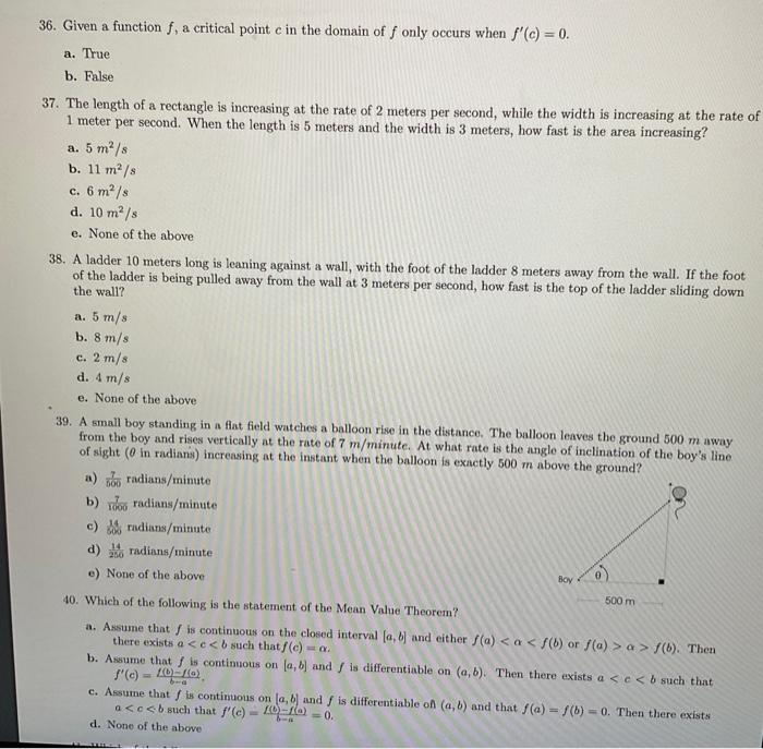 36 Given A Function F A Critical Point E In The Domain Of F Only Occurs When F C 0 A True B False 37 The Lengt 1