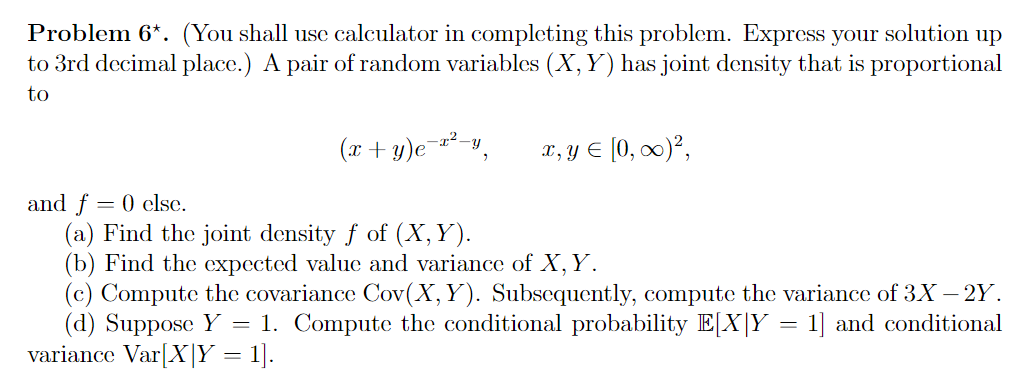 Problem 6 You Shall Use Calculator In Completing This Problem Express Your Solution Up To 3rd Decimal Place A Pair 1