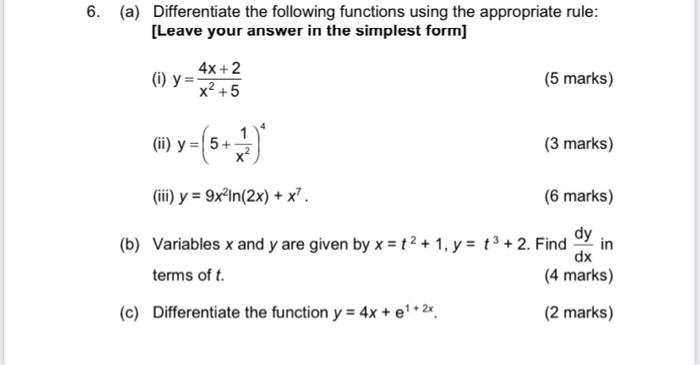 6 A Differentiate The Following Functions Using The Appropriate Rule Leave Your Answer In The Simplest Form I Y 1