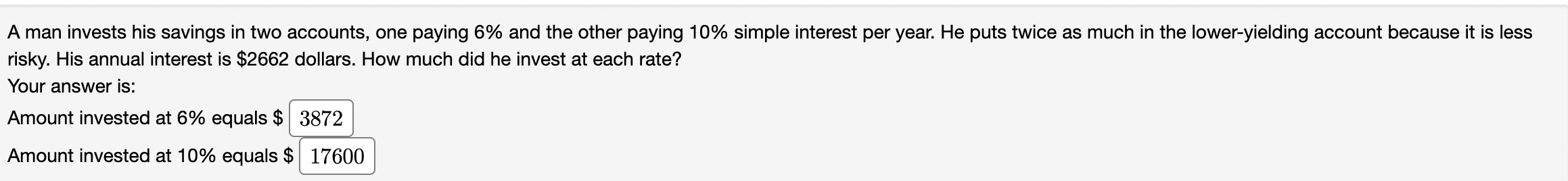 A Man Invests His Savings In Two Accounts One Paying 6 And The Other Paying 10 Simple Interest Per Year He Puts Twic 1