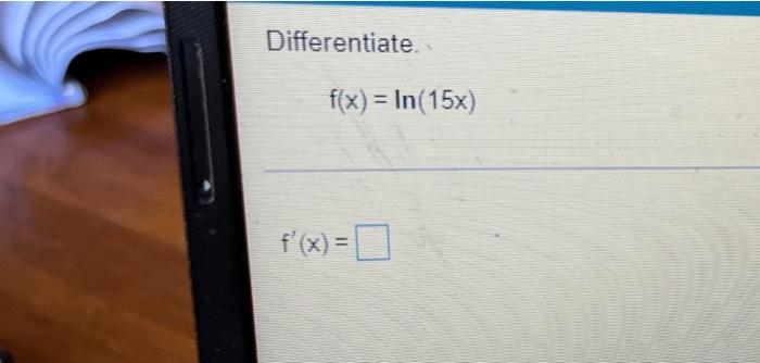 Differentiate F X In 15x F X 1