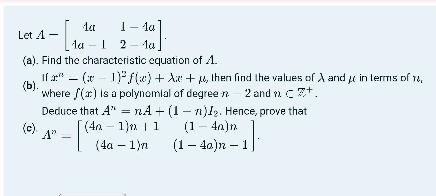 1 4a 2 4a A Find The Characteristic Equation Of A If X X 1 F X Ax U Then Find The Values Of X A 1