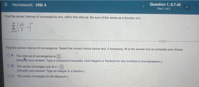 Homework Hw 4 Find The Series Interval Of Convergence And Within This Interval The Sum Of The Series As A Function O 1