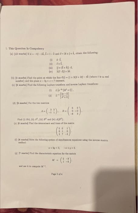 1 This Question Is Compulsory A 12 Marks 11 4 2 6 1 K And 2 2 3 Obtain The Following B 3 Marks Find The 1