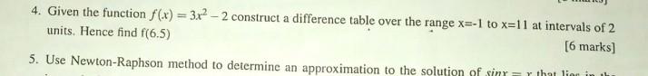 4 Given The Function F X 3x2 2 Construct A Difference Table Over The Range X 1 To X 11 At Intervals Of 2 Units Hen 1
