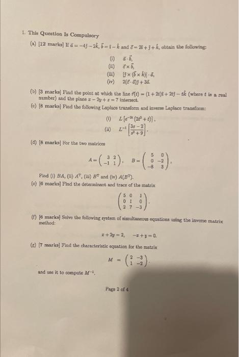1 This Question Is Compulsory A 12 Marks If A 43 2k 5 I K And 2 2 J K Obtain The Following D 8 Marks For The 1