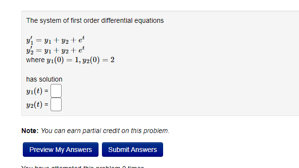 The System Of First Order Differential Equations Y Y Y Et Y Y Y2 Et Where Y 0 1 Y2 0 2 Has Solut 1