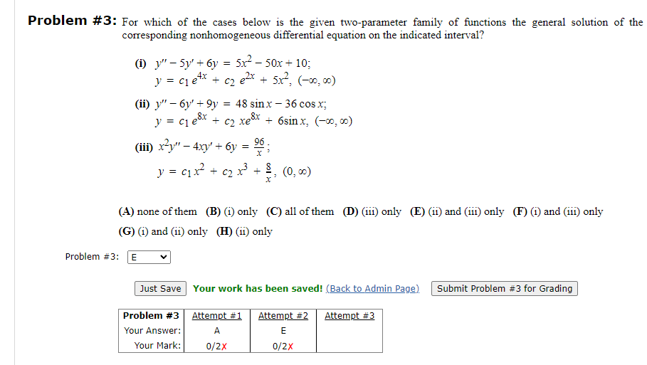 Problem 3 For Which Of The Cases Below Is The Given Two Parameter Family Of Functions The General Solution Of The Corr 1