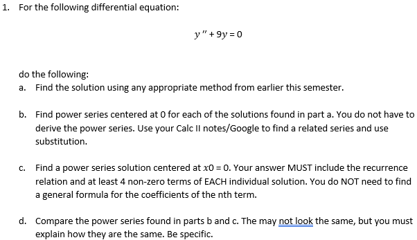 1 For The Following Differential Equation Y 9y 0 Do The Following A Find The Solution Using Any Appropriate Method 1