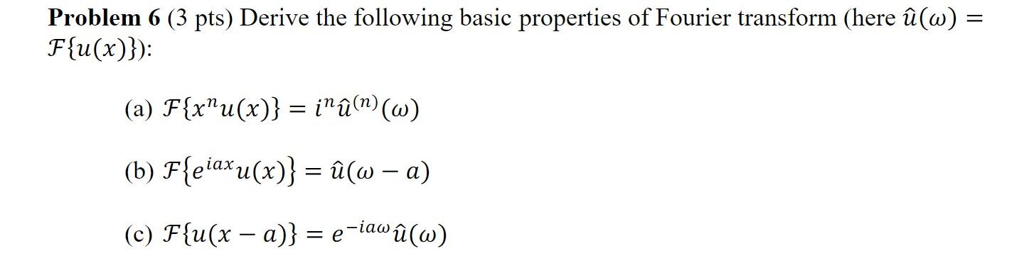 Pde Fourier Transform Problem Please Show Steps Will Rate Thanks 1