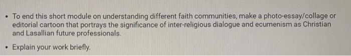 To End This Short Module On Understanding Different Faith Communities Make A Photo Essay Collage Or Editorial Cartoon 1