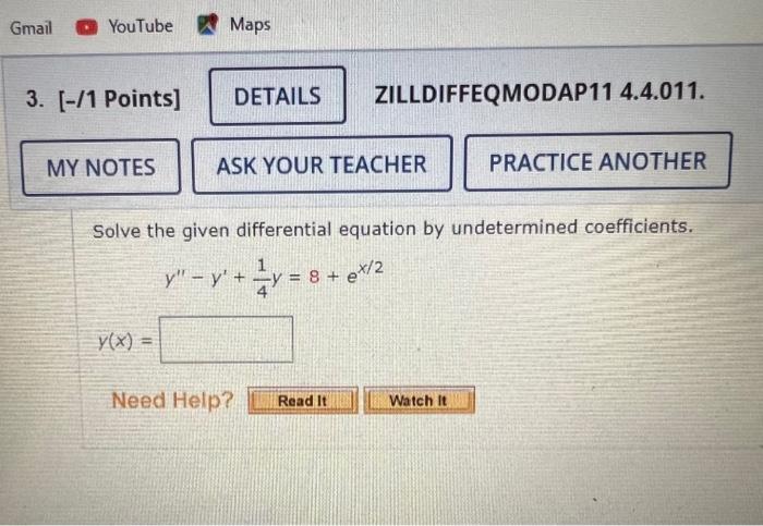 Gmail Youtube Maps 3 1 Points My Notes Details Zilldiffeqmodap11 4 4 011 Y X Ask Your Teacher Solve The Given D 1