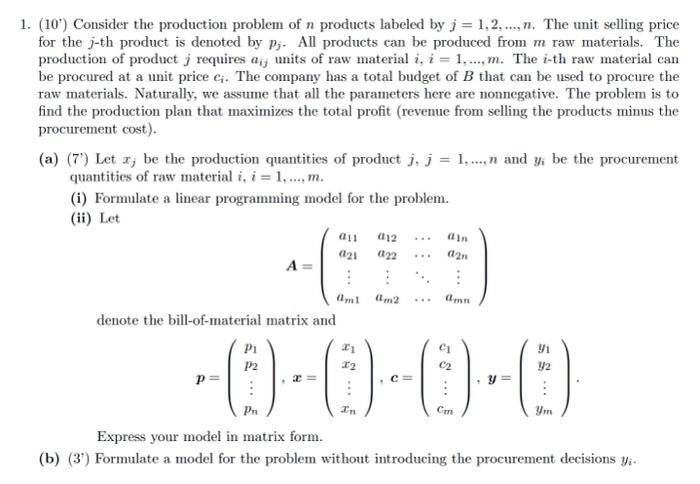 1 10 Consider The Production Problem Of N Products Labeled By J 1 2 N The Unit Selling Price For The J Th Pr 1