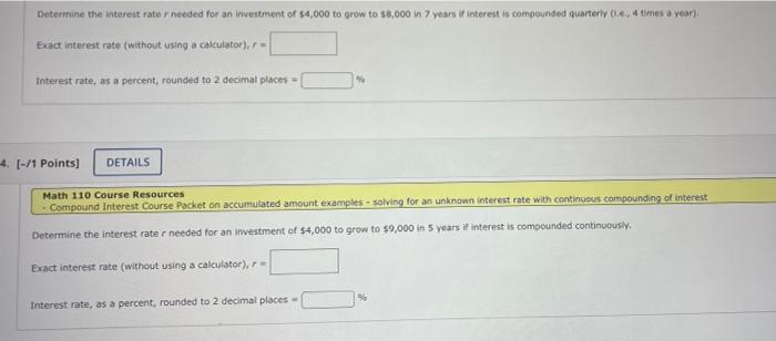 Determine The Interest Rater Needed For An Investment Of 4 000 To Grow To 8 000 In 7 Years If Interest Is Compounded Q 1