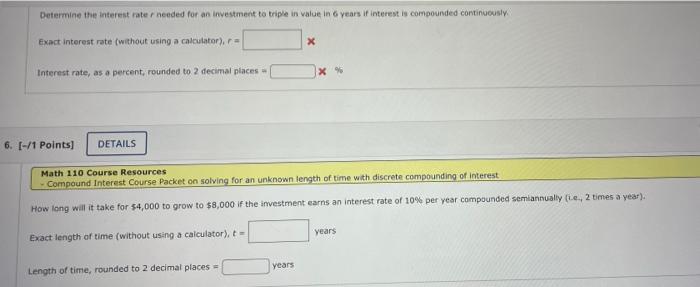 Determine The Interest Rater Needed For An Investment To Triple In Value In 6 Years If Interest Is Compounded Continuous 1