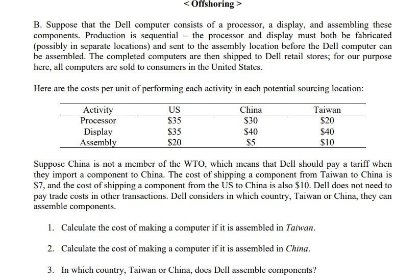 Offshoring B Suppose That The Dell Computer Consists Of A Processor A Display And Assembling These Components Prod 1
