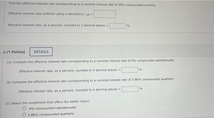 Find The Effective Interest Rate Corresponding To A Nominal Interest Rate Of 36 Compounded Monthly Effective Interest 1