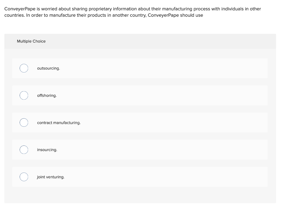 Answers Are Not Insourcing Or Contract Manufacturing 1