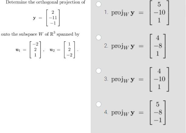 Determine The Orthogonal Projection Of Rest Of Question In Photo Below 1