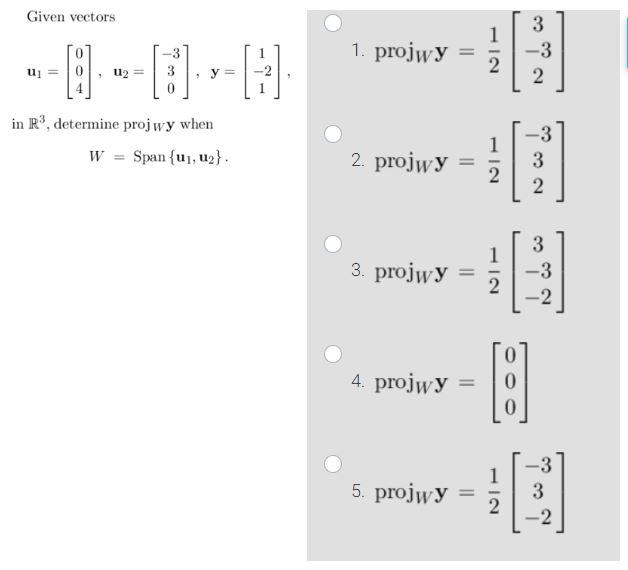 Given Vectors In Photo Below In R 3 Determine Proj Wy When Rest Of Question In Photo 1