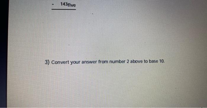 2 Subtract Using Place Value Cards As In Class 342five 143five 143five 3 Convert Your Answer From Number 2 Above T 3