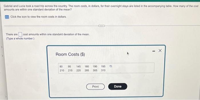 Gabriel And Lucia Took A Road Trip Across The Country The Room Costs In Dollars For Their Overnight Stays Are Listed 1