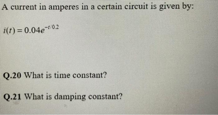 Problem 6 Please Refer To Homework 5 Part 1 Problem 6 Plot The Function For 05 55r Where Is Time Constant A Current I 3