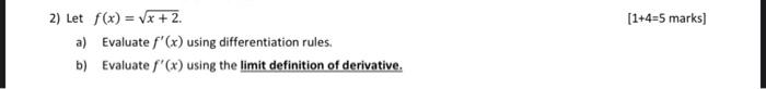 2 Let F X X 2 A Evaluate F X Using Differentiation Rules B Evaluate F X Using The Limit Definition Of Deriv 1