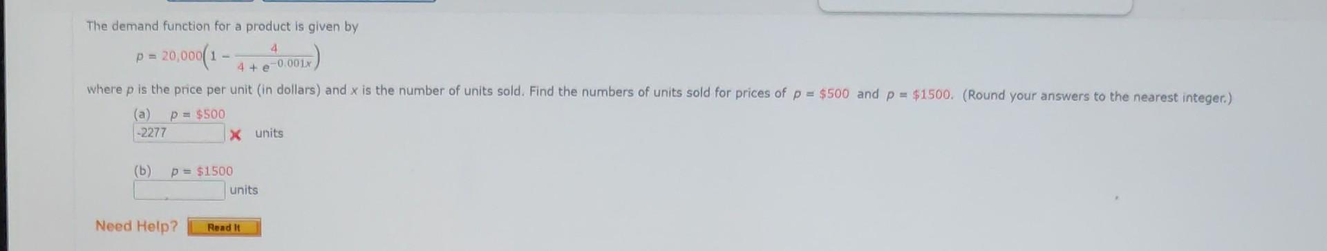 The Demand Function For A Product Is Given By 4 4 E 0 001x P 20 000 1 0 000 1 Where P Is The Price Per Unit In Dollars 1