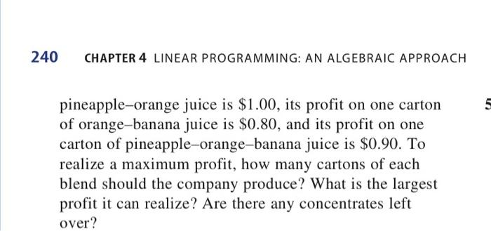 48 Optimizing Profit For Blended Juice Drinks Caljuice Company Has Decided To Introduce Three Fruit Juices Made From Bl 2