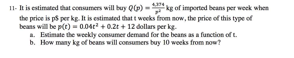 P2 4 374 11 It Is Estimated That Consumers Will Buy Q P Kg Of Imported Beans Per Week When The Price Is P Per Kg I 1