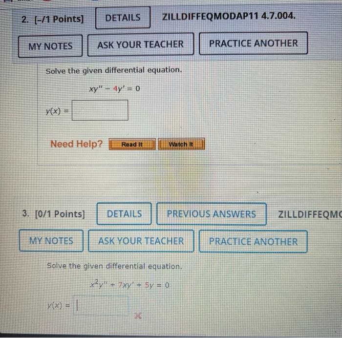 2 1 Points My Notes Y X Solve The Given Differential Equation Xy 4y 0 Details Zilldiffeqmodap11 4 7 004 1