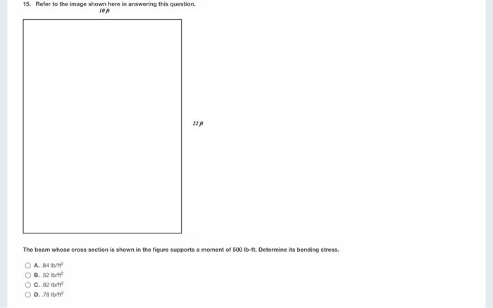 15 Refer To The Image Shown Here In Answering This Question 10 22 F The Beam Whose Cross Section Is Shown In The Figur 1