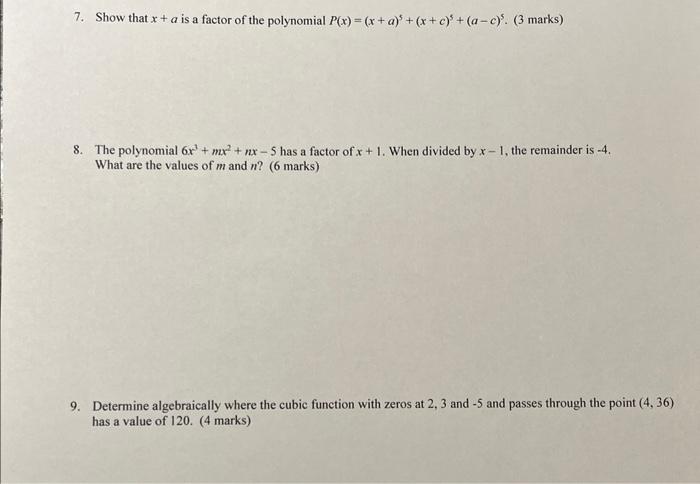 7 Show That X A Is A Factor Of The Polynomial P X X A X C A C 3 Marks 8 The Polynomial 6x Mx 1