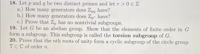 18 Let P And Q Be Two Distinct Primes And Let R 0 Z A How Many Generators Does Zpq Have B How Many Generators D 1