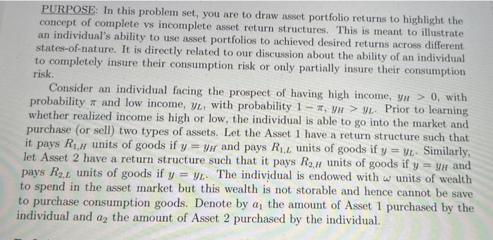 Purpose In This Problem Set You Are To Draw Asset Portfolio Returns To Highlight The Concept Of Complete Vs Incomplete 1