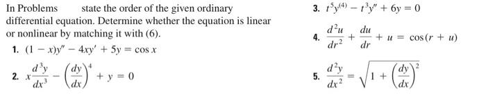 In Problems State The Order Of The Given Ordinary Differential Equation Determine Whether The Equation Is Linear Or Non 1
