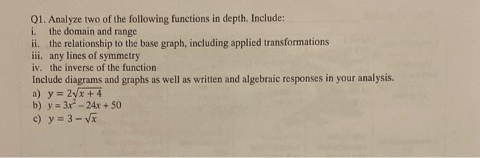 Q1 Analyze Two Of The Following Functions In Depth Include I The Domain And Range Ii The Relationship To The Base G 1