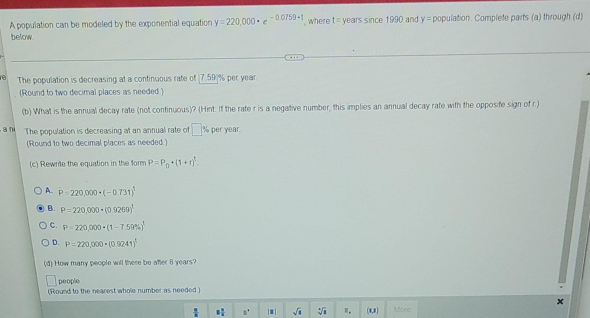 Ve A Population Can Be Modeled By The Exponential Equation Y 220 000 E 0 0759 T Where T Years Since 1990 And Y Popul 1