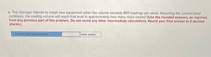 Problem 3 7 Static Freight Car Loadings Over An 18 Week Period At A Busy Port Are As Follows Week Week 1 Number 220 N 2