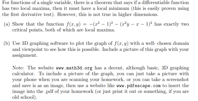 For Functions Of A Single Variable There Is A Theorem That Says If A Differentiable Function Has Two Local Maxima Then 1