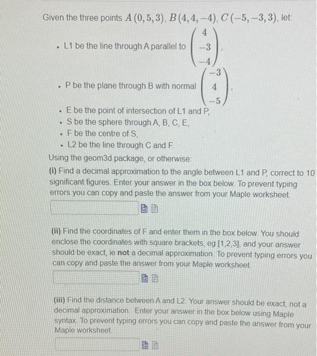 Given The Three Points A 0 5 3 B 4 4 4 C 5 3 3 Let 4 L1 Be The Line Through A Parallel To W P Be The 1