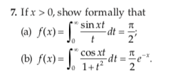 7 If X 0 Show Formally That Sinxt A F X 10 T B F X 14 Cos Xt O Fin Fin Dt Ex 2 L Fax F P Dp 1